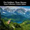 daigoro789 - Fire Emblem: Three Houses Piano Collections S - Rank Edition